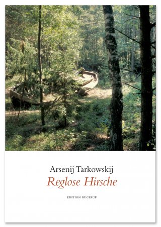 Image for Arsenij Tarkowskij: "Reglose Hirsche"