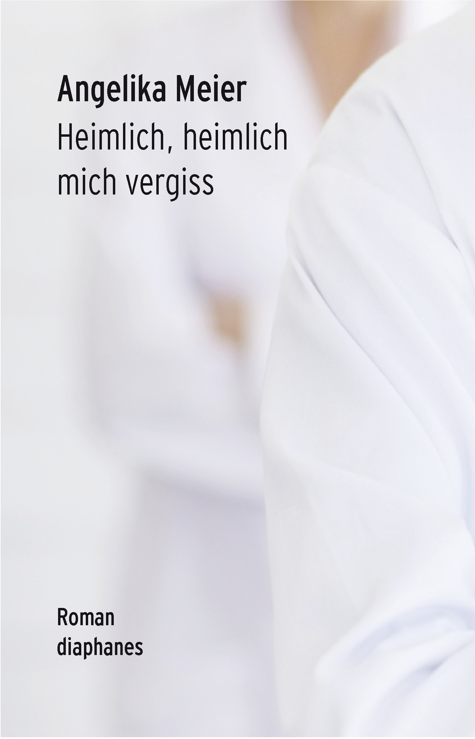 Image for Angelika Meier: "Heimlich, heimlich mich vergiss"